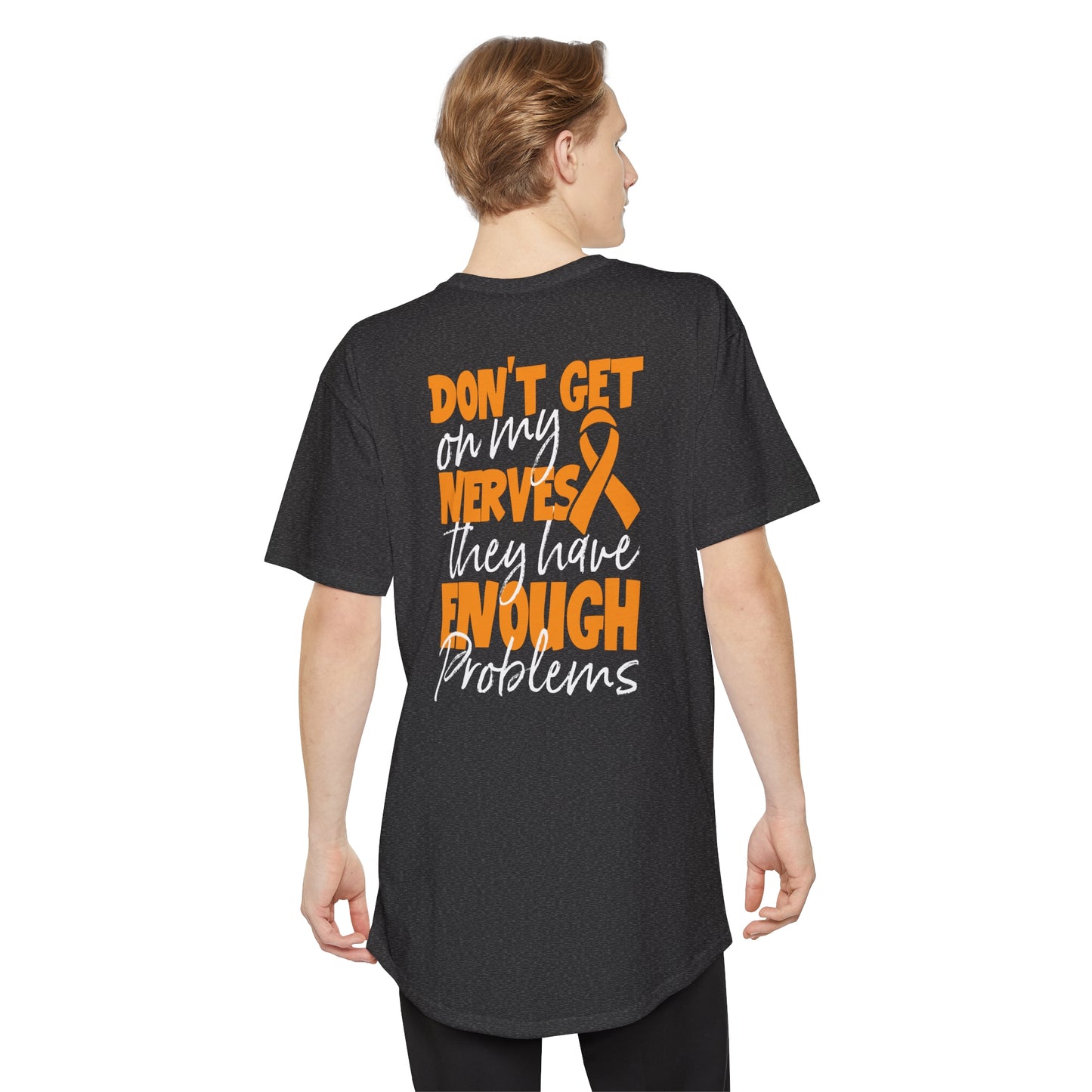 Unisex Long Body Urban Tee - Don't Get On My Nerves