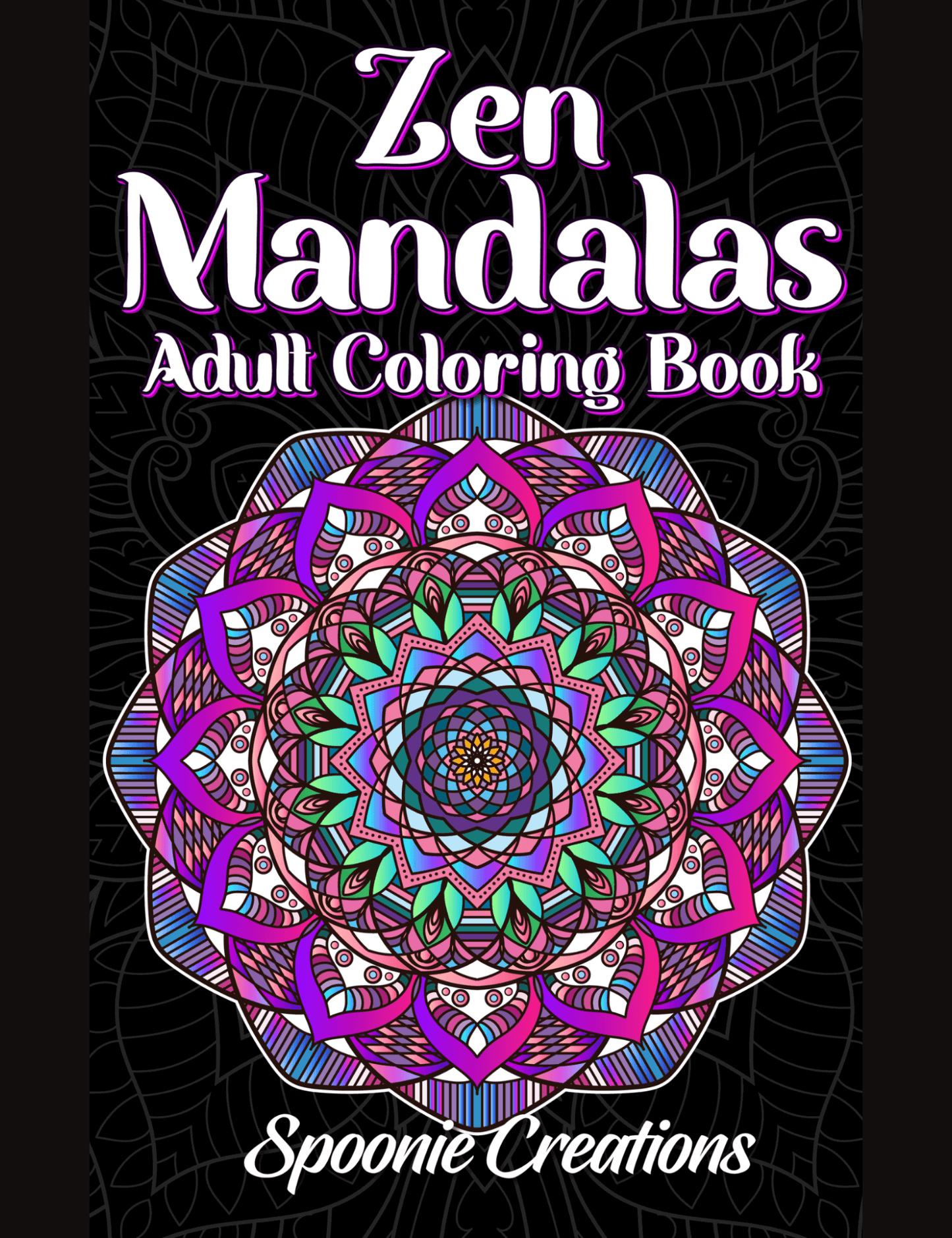 Zen Mandalas Premium Adult Coloring Book